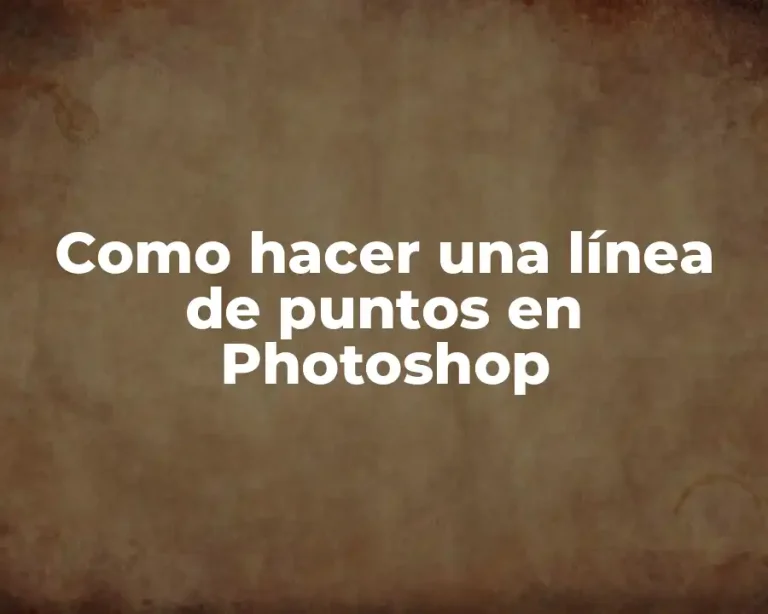 Como hacer una línea de puntos en Photoshop