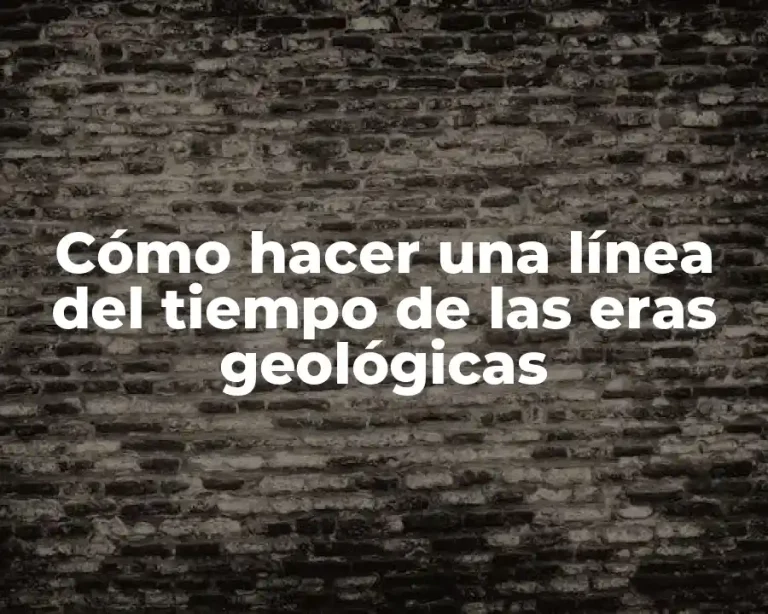 Cómo hacer una línea del tiempo de las eras geológicas