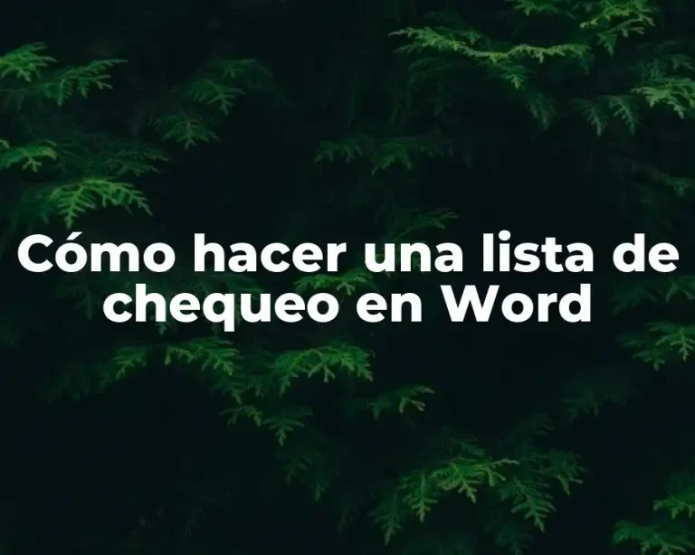 Cómo hacer una lista de chequeo en Word