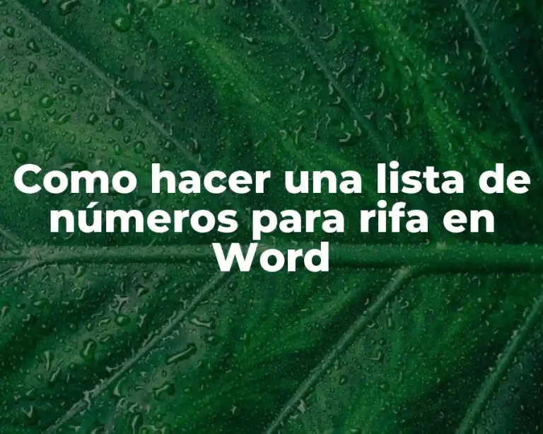 Como hacer una lista de números para rifa en Word