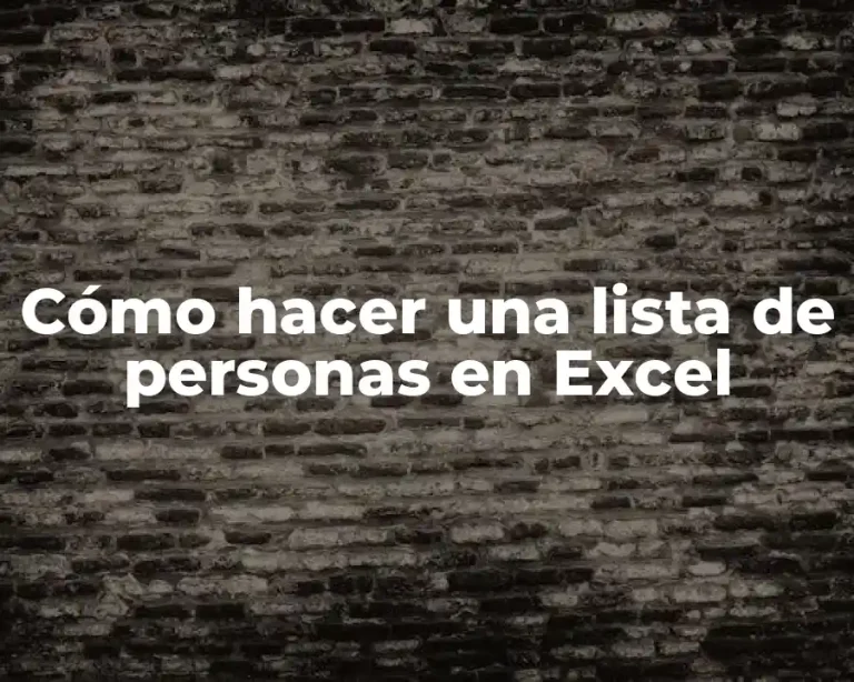 Cómo hacer una lista de personas en Excel