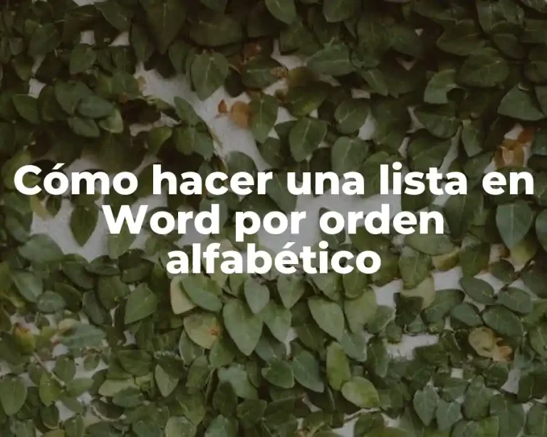 Cómo hacer una lista en Word por orden alfabético