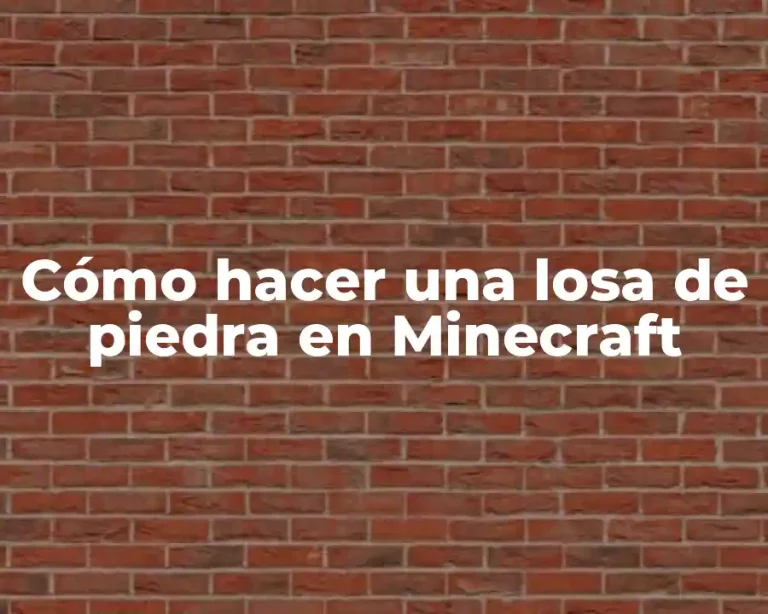Cómo hacer una losa de piedra en Minecraft