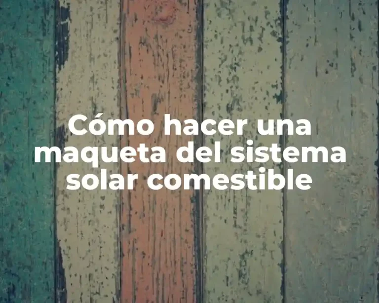 Cómo hacer una maqueta del sistema solar comestible