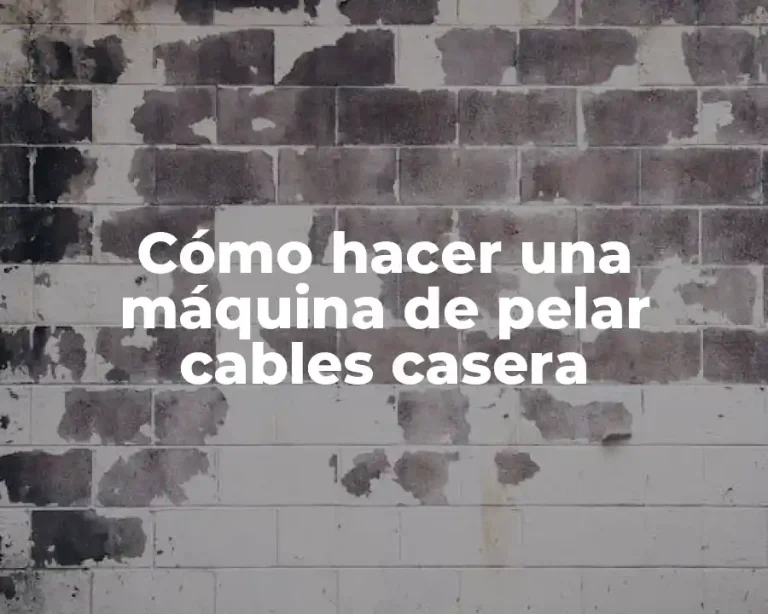 Cómo hacer una máquina de pelar cables casera