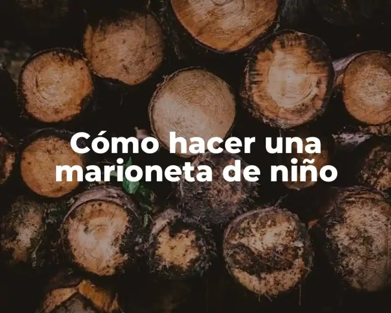 Cómo hacer una marioneta de niño