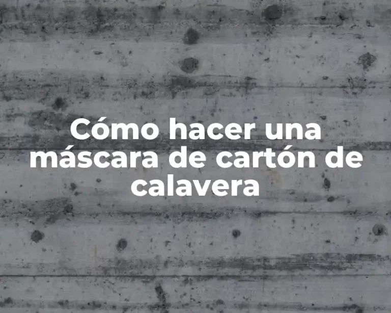Cómo hacer una máscara de cartón de calavera