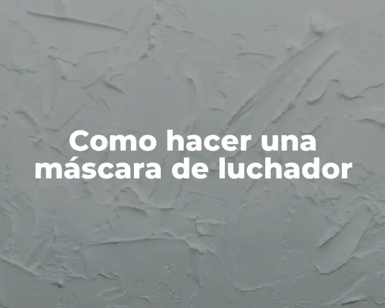 Como hacer una máscara de luchador