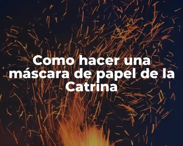 Como hacer una máscara de papel de la Catrina