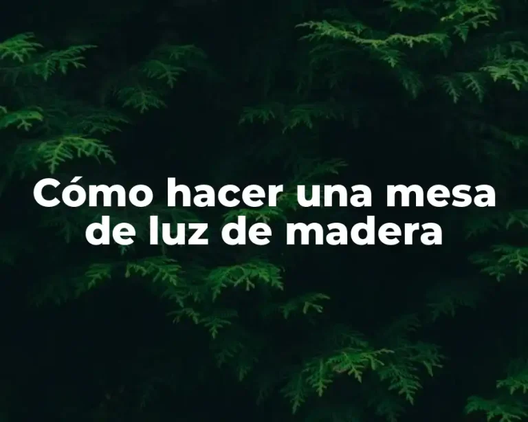 Cómo hacer una mesa de luz de madera