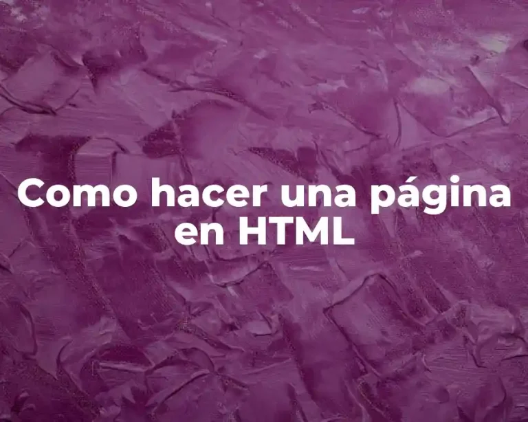 Como hacer una página en HTML