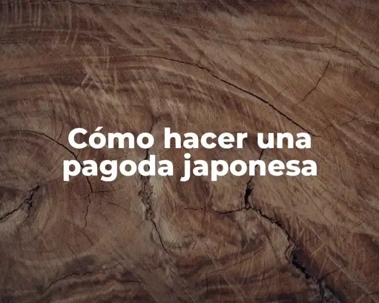 Cómo hacer una pagoda japonesa