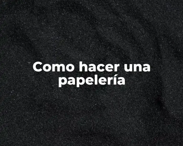 Como hacer una papelería
