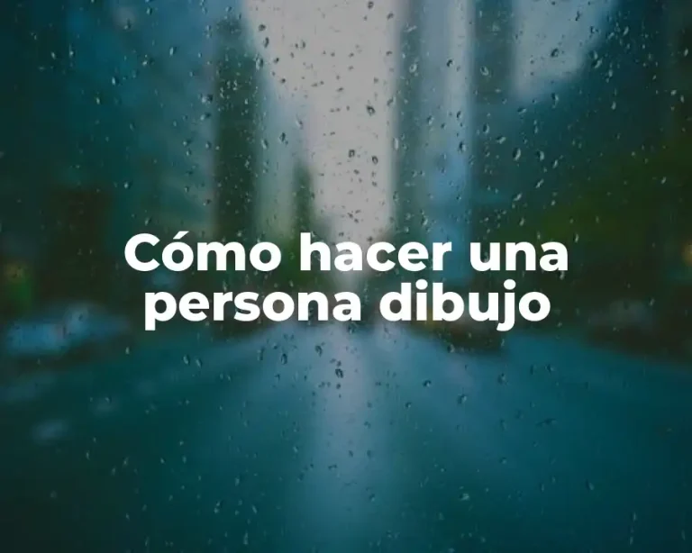 Cómo hacer una persona dibujo