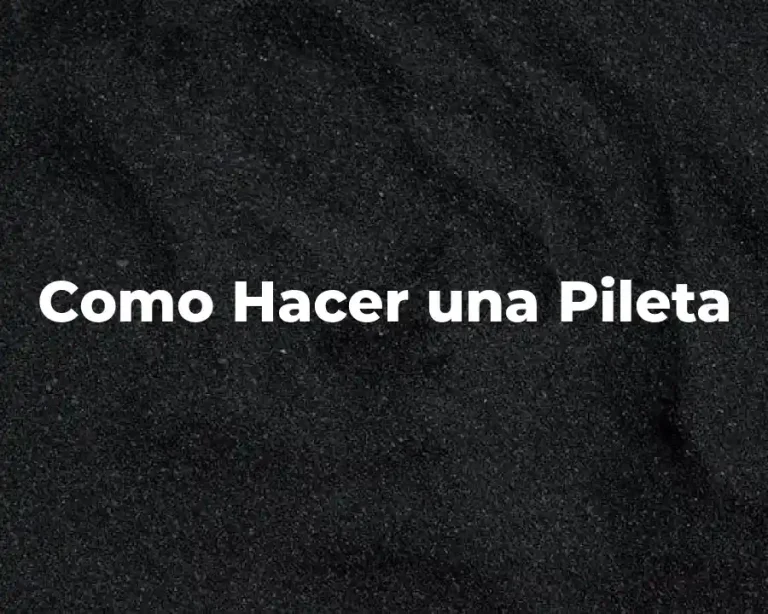 Como Hacer una Pileta