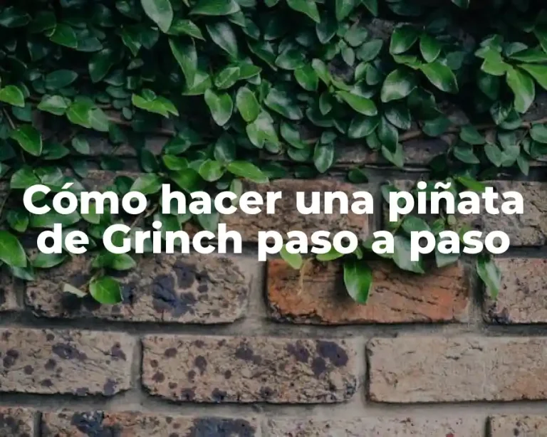Cómo hacer una piñata de Grinch paso a paso