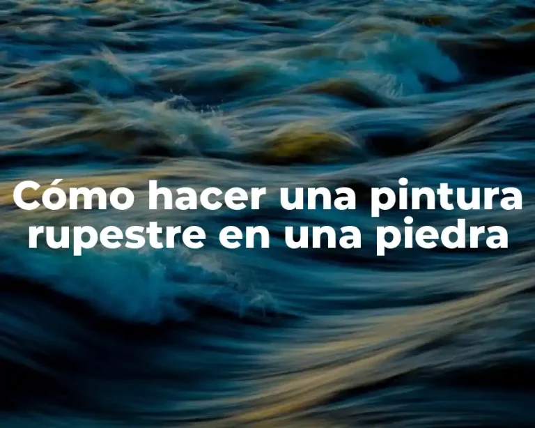 Cómo hacer una pintura rupestre en una piedra