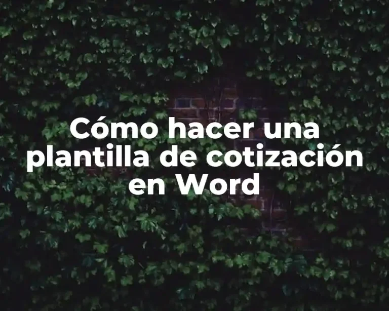 Cómo hacer una plantilla de cotización en Word