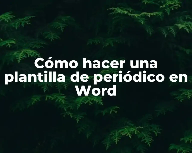 Cómo hacer una plantilla de periódico en Word