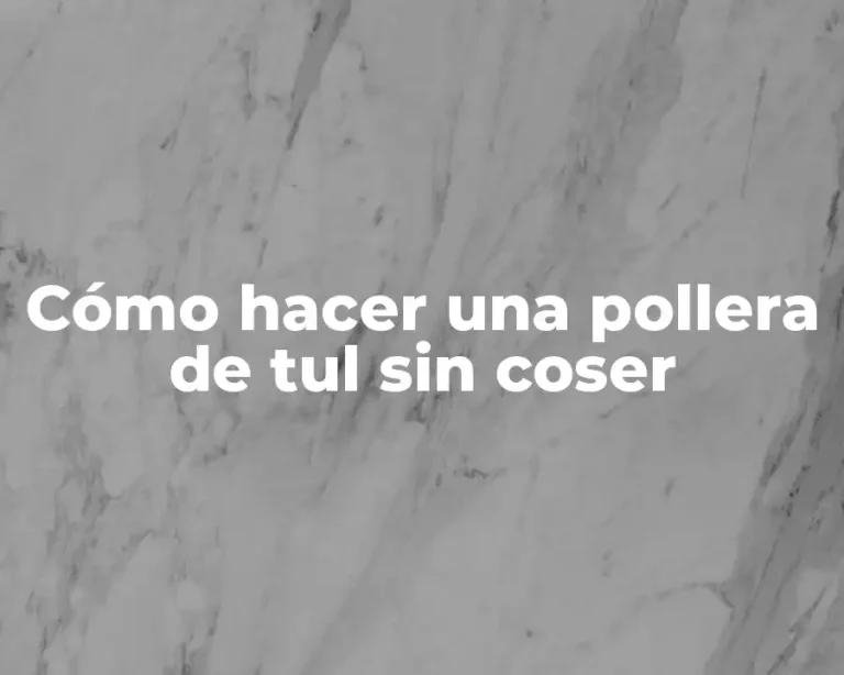 Cómo hacer una pollera de tul sin coser
