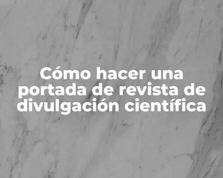 Cómo hacer una portada de revista de divulgación científica
