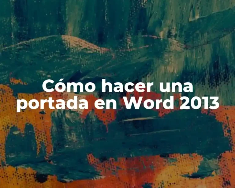Cómo hacer una portada en Word 2013