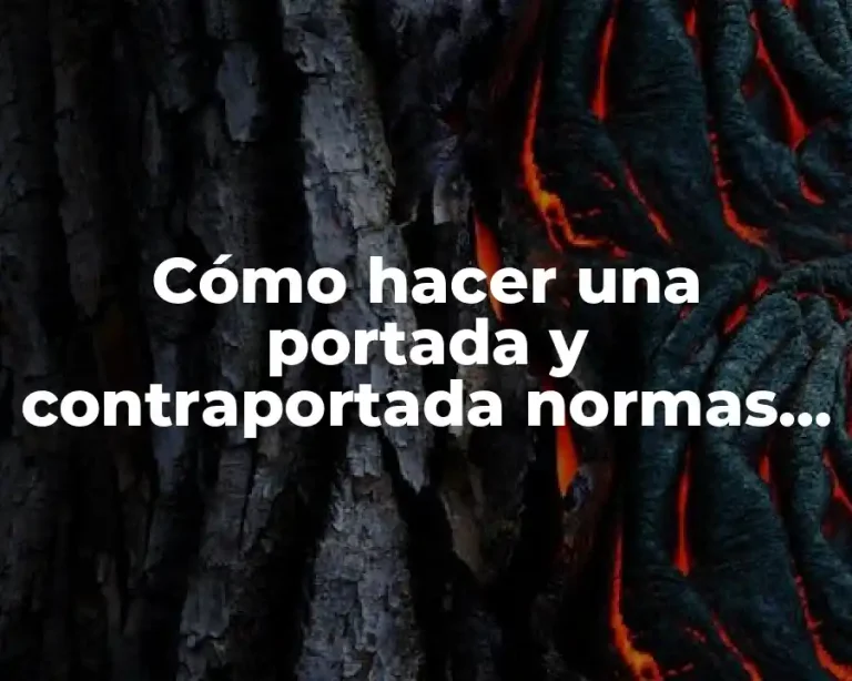 Cómo hacer una portada y contraportada normas APA