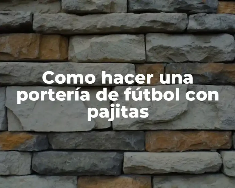 Como hacer una portería de fútbol con pajitas