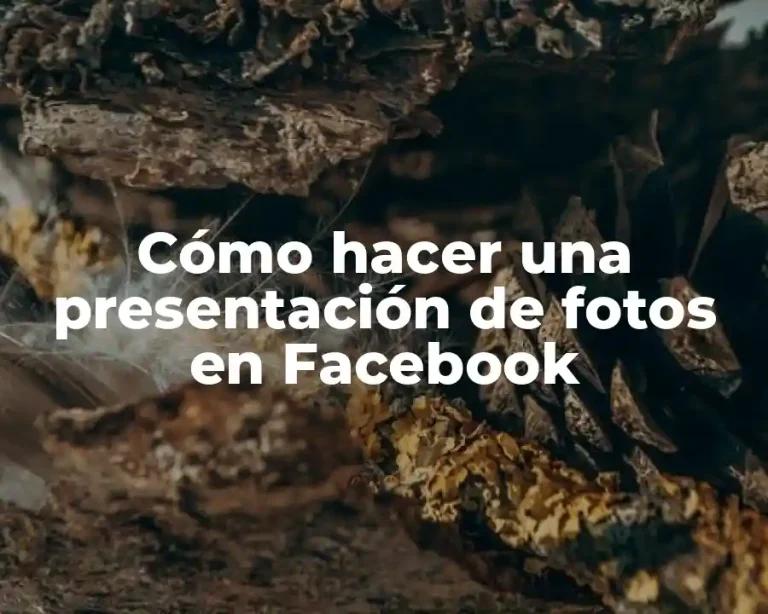 Cómo hacer una presentación de fotos en Facebook