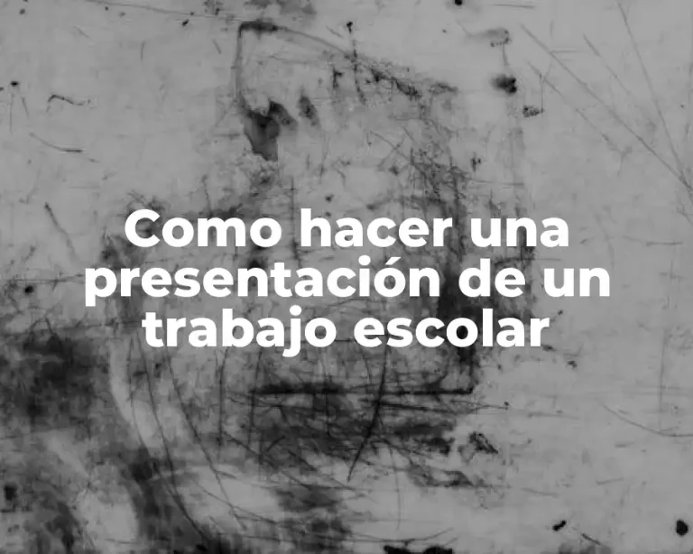 Como hacer una presentación de un trabajo escolar