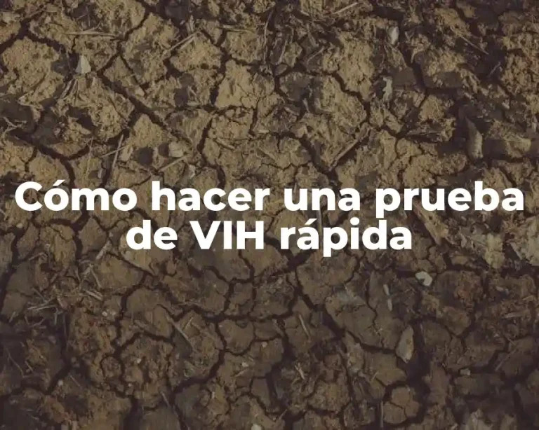 Cómo hacer una prueba de VIH rápida