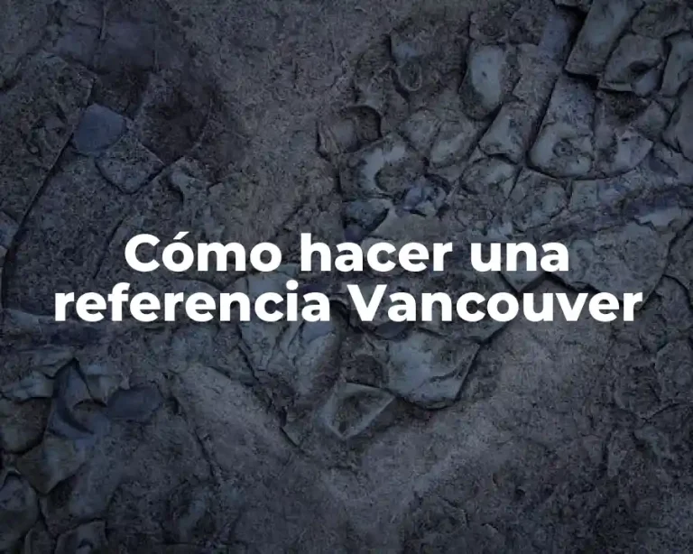 Cómo hacer una referencia Vancouver