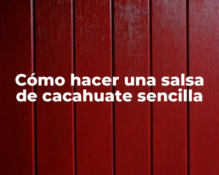 Cómo hacer una salsa de cacahuate sencilla