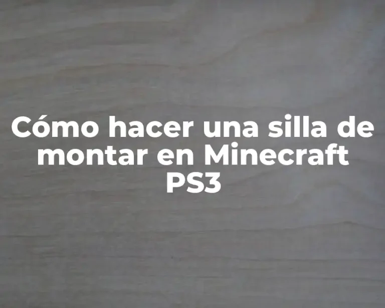 Cómo hacer una silla de montar en Minecraft PS3