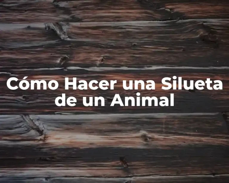 Cómo Hacer una Silueta de un Animal