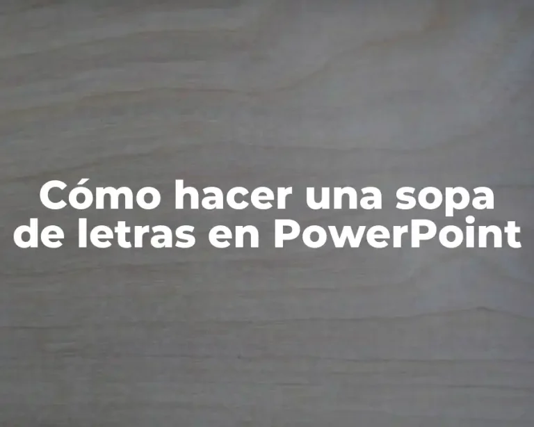 Cómo hacer una sopa de letras en PowerPoint