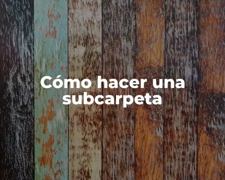Cómo hacer una subcarpeta