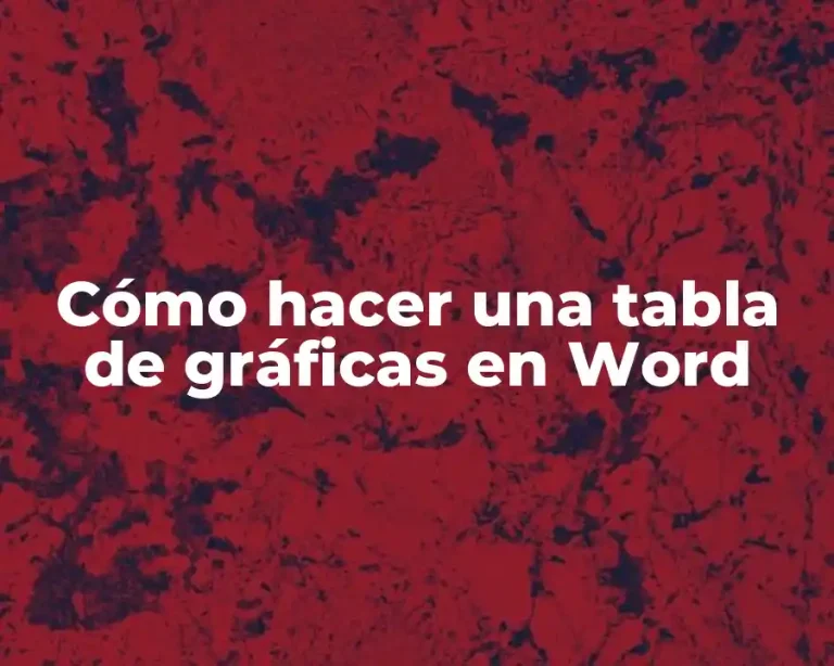 Cómo hacer una tabla de gráficas en Word
