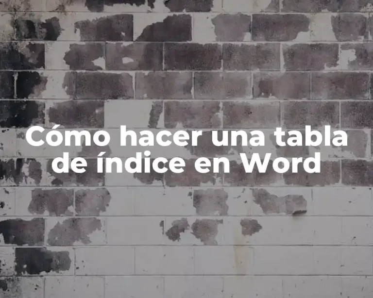 Cómo hacer una tabla de índice en Word