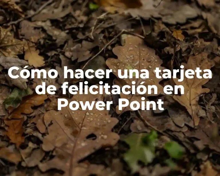 Cómo hacer una tarjeta de felicitación en Power Point