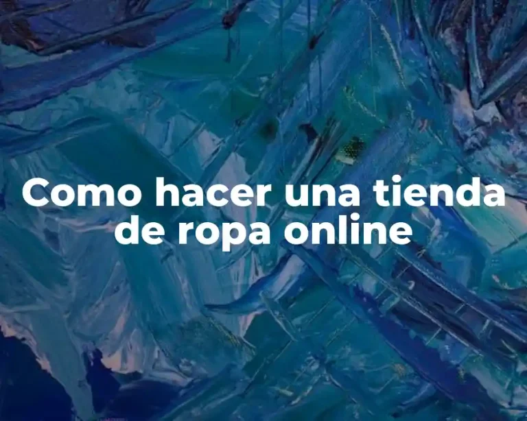 Como hacer una tienda de ropa online