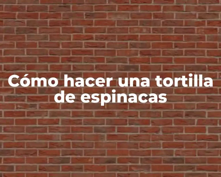 Cómo hacer una tortilla de espinacas