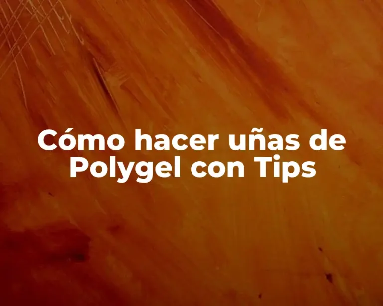 Cómo hacer uñas de Polygel con Tips