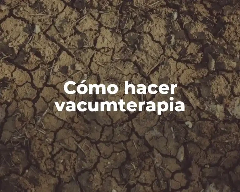 Cómo hacer vacumterapia