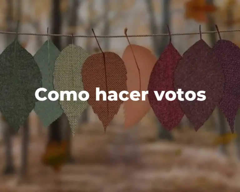 Como hacer votos