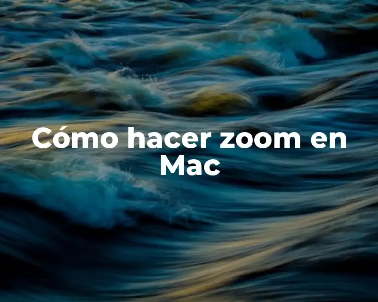 Cómo hacer zoom en Mac