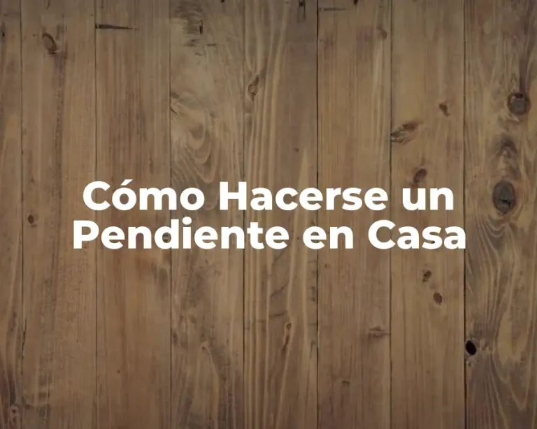 Cómo Hacerse un Pendiente en Casa