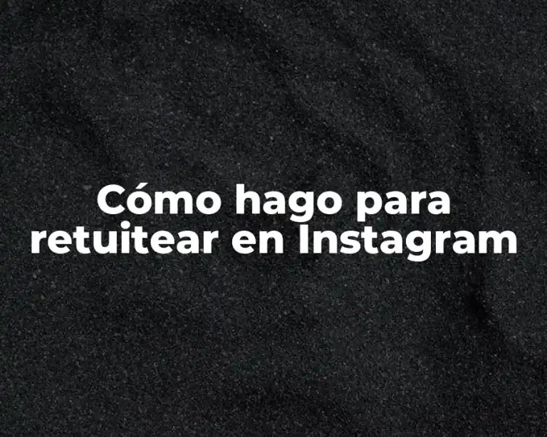Cómo hago para retuitear en Instagram