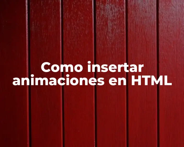 Como insertar animaciones en HTML