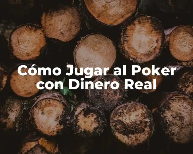 Cómo Jugar al Poker con Dinero Real
